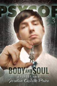 Body and Soul PsyCop 3
